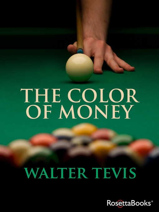 Title details for The Color of Money by Walter Tevis - Wait list
